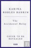 The Accidental Malay