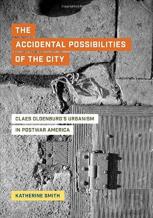The Accidental Possibilities Of The City