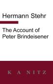 The Account Of Peter Brindeisener