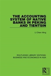 The Accounting System Of Native Banks In Peking And Tientsin