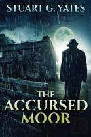 The Accursed Moor