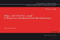The Acftu And Chinese Industrial Relations