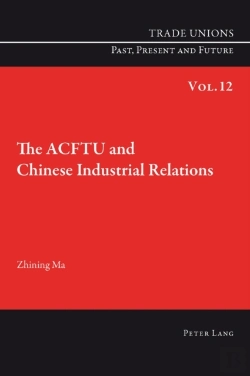Bertrand.pt - The Acftu And Chinese Industrial Relations