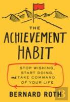 The Achievement Habit