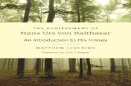 The Achievement Of Hans Urs Von Balthasar