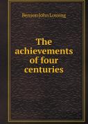 The Achievements Of Four Centuries
