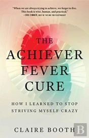 The Achiever Fever Cure