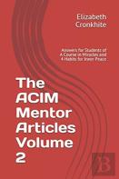 The Acim Mentor Articles Volume 2