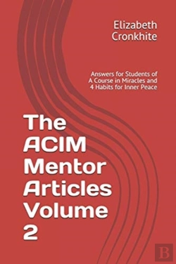 Bertrand.pt - The Acim Mentor Articles Volume 2