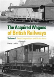 The Acquired Wagons Of British Railways