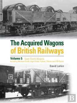 Bertrand.pt - The Acquired Wagons Of British Railways Volume 5