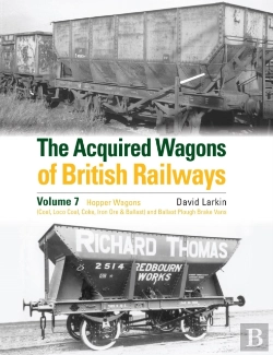 Bertrand.pt - The Acquired Wagons Of British Railways Volume 7
