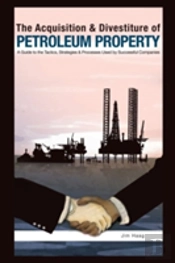 The Acquisition And Divestiture Of Petroleum Property