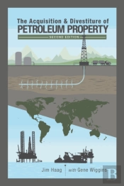 The Acquisition & Divestiture Of Petroleum Property