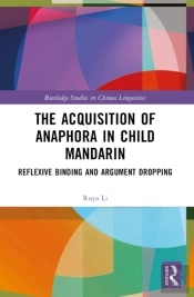 The Acquisition Of Anaphora In Child Mandarin