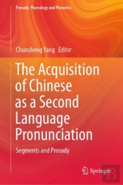 The Acquisition Of Chinese As A Second Language Pronunciation