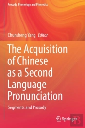 The Acquisition Of Chinese As A Second Language Pronunciation