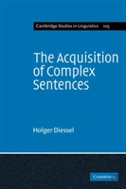 Bertrand.pt - The Acquisition Of Complex Sentences