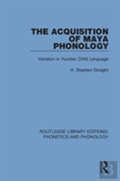 The Acquisition Of Maya Phonology