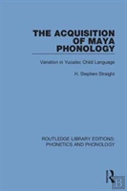 Bertrand.pt - The Acquisition Of Maya Phonology