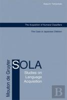 The Acquisition Of Numeral Classifiers