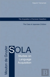 The Acquisition Of Numeral Classifiers
