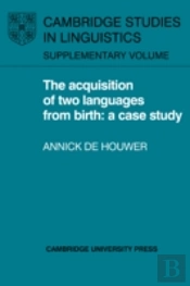 The Acquisition Of Two Languages From Birth