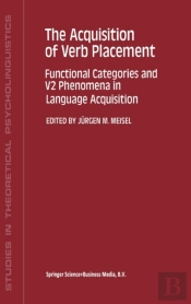 The Acquisition Of Verb Placement