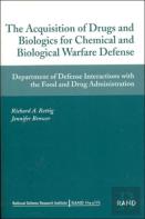 The Acquistion Of Drugs And Biologics For Chemical And Biological Warfare Defense