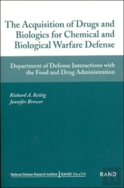 The Acquistion Of Drugs And Biologics For Chemical And Biological Warfare Defense