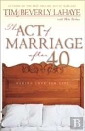 The Act Of Marriage After 40