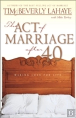 Bertrand.pt - The Act Of Marriage After 40