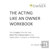 The Acting Like An Owner Workbook