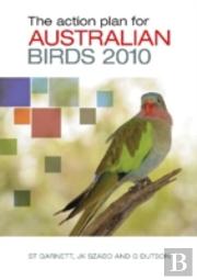 The Action Plan For Australian Birds 2010