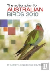 The Action Plan For Australian Birds 2010