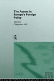 The Actors In Europe'S Foreign Policy