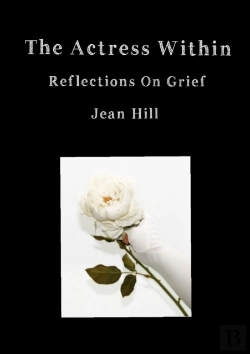 Bertrand.pt - The Actress Within, Reflections On Grief