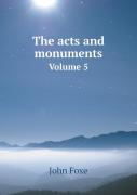 The Acts And Monuments Volume 5