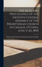 The Acts And Proceedings Of The Sixtenth