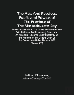 Bertrand.pt - The Acts And Resolves, Public And Private, Of The Province Of The Massachusetts Bay