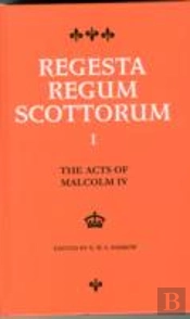 The Acts Of Malcolm Iv (1153-1165)