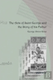 The Acts Of Saint George And The Story O
