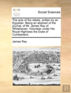 Bertrand.pt - The Acts Of The Rebels, Written By An Eg
