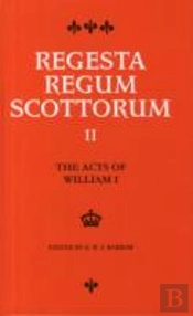 The Acts Of William I (1165-1214)