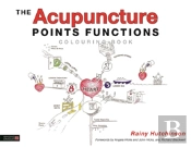 The Acupuncture Points Functions Colouring Book