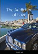 The Addiction Of Love