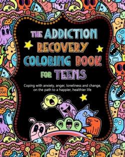 Bertrand.pt - The Addiction Recovery Coloring Book For Teens