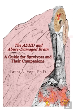 Bertrand.pt - The Adhd And Abuse-Damaged Brain