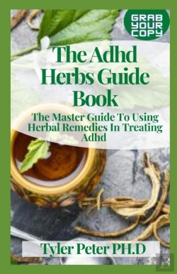 Bertrand.pt - The Adhd Herbs Guide Book