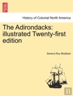 Bertrand.pt - The Adirondacks: Illustrated Twenty-Firs